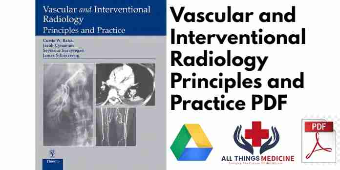 Vascular and Interventional Radiology Principles and Practice PDF