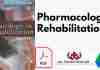 Pharmacology in Rehabilitation