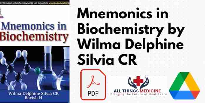 Mnemonics in Biochemistry by Wilma Delphine Silvia CR PDF