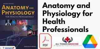 Anatomy and Physiology for Health Professionals PDF