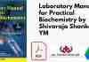 Laboratory Manual for Practical Biochemistry by Shivaraja Shankara YM
