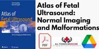 Atlas of Fetal Ultrasound: Normal Imaging and Malformations PDF