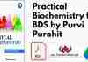 Practical Biochemistry for BDS by Purvi Purohit PDF