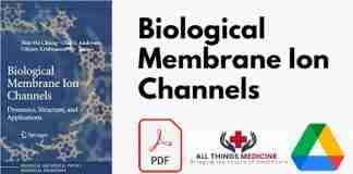 Biological Membrane Ion Channels PDF