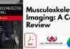 Musculoskeletal Imaging: A Core Review PDF