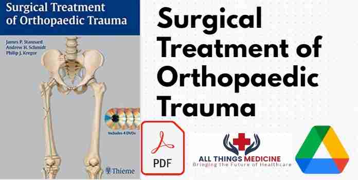 Surgical Treatment of Orthopaedic Trauma PDF