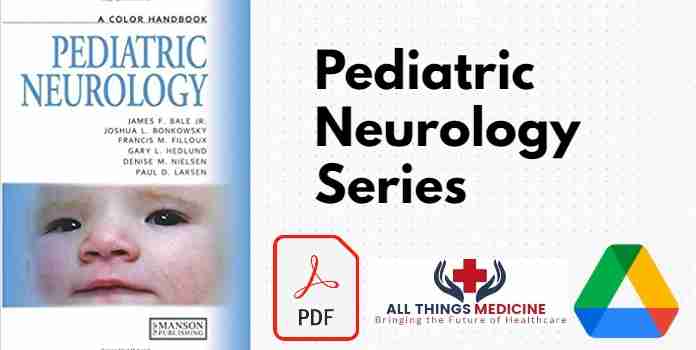 Pediatric Neurology Series PDF
