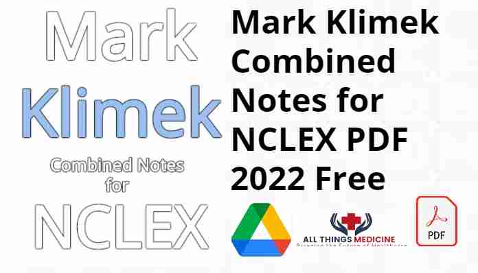 mark-klimek-combined-notes-for-nclex-pdf-2022-pdf-free-download