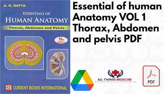 ak-datta-essentials-of-human-anatomy-vol-1-thorax-abdomen-and-pelvis-pdf-free-download