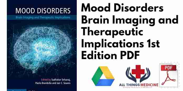 Mood Disorders Brain Imaging and Therapeutic Implications 1st Edition PDF