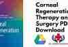 Corneal Regeneration Therapy and Surgery PDF