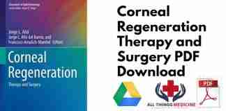 Corneal Regeneration Therapy and Surgery PDF