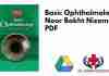 Basic Ophthalmology By Noor Bakht Nizamani PDF