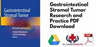 Gastrointestinal Stromal Tumor Research and Practice PDF