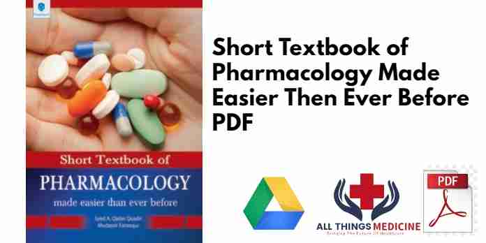 Short Textbook of Pharmacology Made Easier Then Ever Before PDF