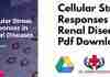 Cellular Stress Responses in Renal Diseases Pdf