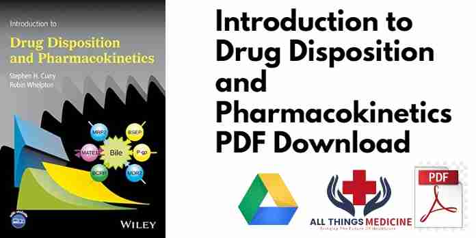 Introduction to Drug Disposition and Pharmacokinetics PDF