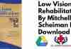 Low Vision Rehabilitation By Mitchell Scheiman PDF