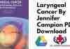 Laryngeal Cancer By Jennifer Campion PDF