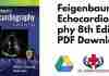 Feigenbaum’s Echocardiography 8th Edition PDF