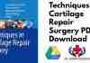Techniques in Cartilage Repair Surgery PDF