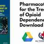 Pharmacotherapies for the Treatment of Opioid Dependence PDF