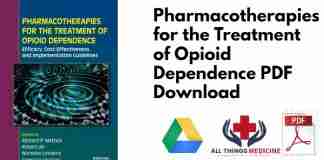 Pharmacotherapies for the Treatment of Opioid Dependence PDF