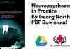 Neuropsychoanalysis in Practice By Georg Northoff PDF