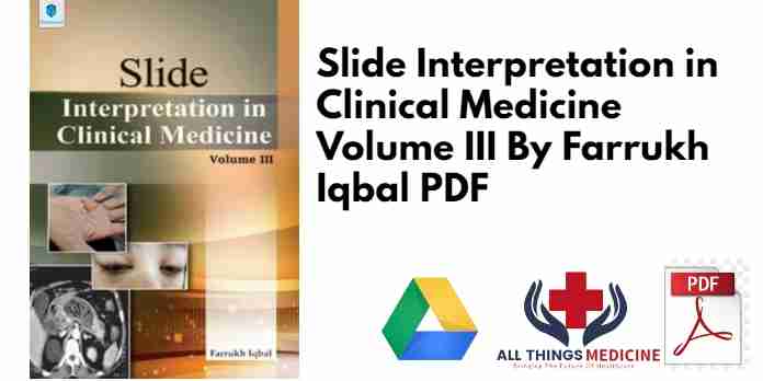 Slide Interpretation in Clinical Medicine Volume III By Farrukh Iqbal PDF