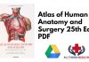 Atlas of Human Anatomy and Surgery 25th Edition PDF