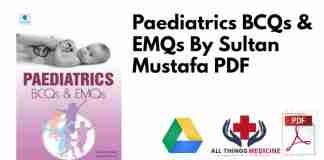 Paediatrics BCQs & EMQs By Sultan Mustafa PDF
