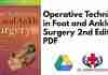 Operative Techniques in Foot and Ankle Surgery 2nd Edition PDF