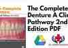 The Complete Denture A Clinical Pathway 2nd Edition PDF