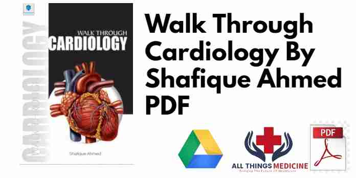 Walk Through Cardiology By Shafique Ahmed PDF