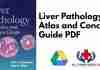 Liver Pathology An Atlas and Concise Guide PDF