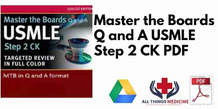 Master the Boards Q and A USMLE Step 2 CK PDF