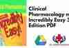 Clinical Pharmacology made Incredibly Easy 3rd Edition PDF