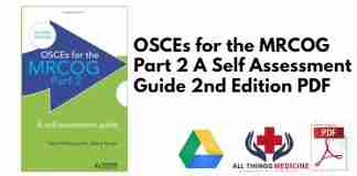 OSCEs for the MRCOG Part 2 A Self Assessment Guide 2nd Edition PDF