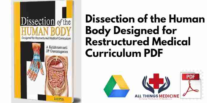Dissection of the Human Body Designed for Restructured Medical Curriculum PDF