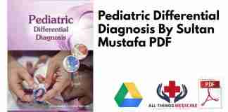 Pediatric Differential Diagnosis By Sultan Mustafa PDF