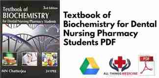 Textbook of Biochemistry for Dental Nursing Pharmacy Students PDF