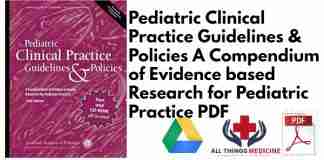 Pediatric Clinical Practice Guidelines & Policies A Compendium of Evidence based Research for Pediatric Practice PDF