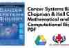 Cancer Systems Biology Chapman & Hall CRC Mathematical and Computational Biology PDF