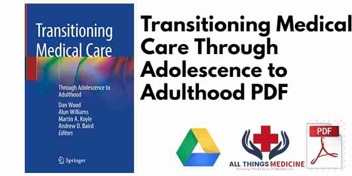 Transitioning Medical Care Through Adolescence to Adulthood PDF