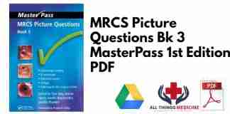 MRCS Picture Questions Bk 3 MasterPass 1st Edition PDF