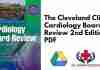 The Cleveland Clinic Cardiology Board Review 2nd Edition PDF