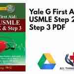Yale G First Aid Crush USMLE Step 2 CK & Step 3 PDF