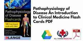Pathophysiology of Disease An Introduction to Clinical Medicine Flash Cards PDF