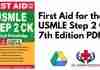 First Aid for the USMLE Step 2 CK 7th Edition PDF