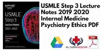 USMLE Step 3 Lecture Notes 2019 2020 Internal Medicine Psychiatry Ethics PDF